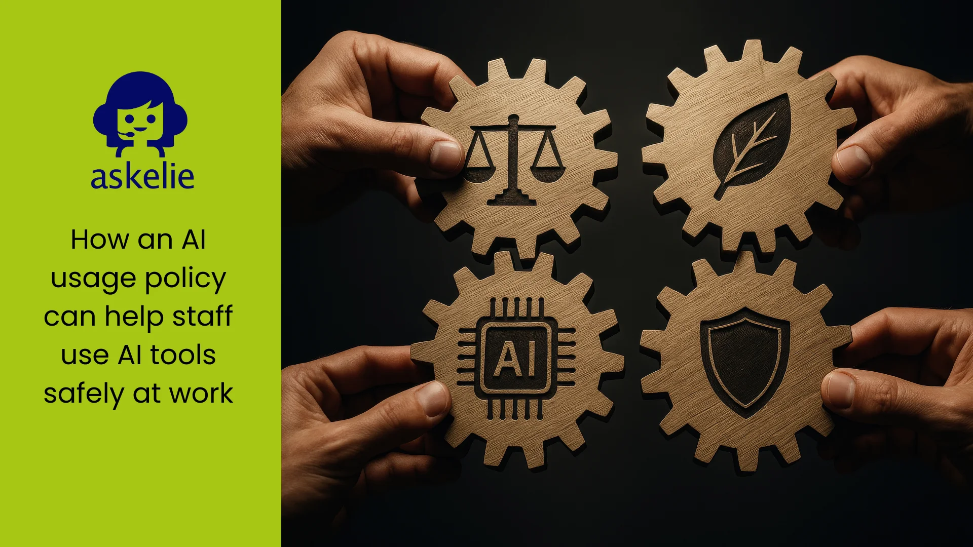 AI usage policy helping staff use AI tools safely at work