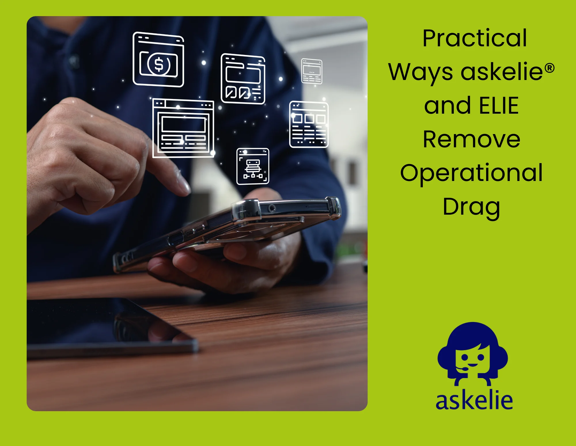 Productivity Growth Challenges Are Rooted in How Work Actually Gets Done 1 Productivity growth challenges addressed through askelie® ELIE workflow clarity