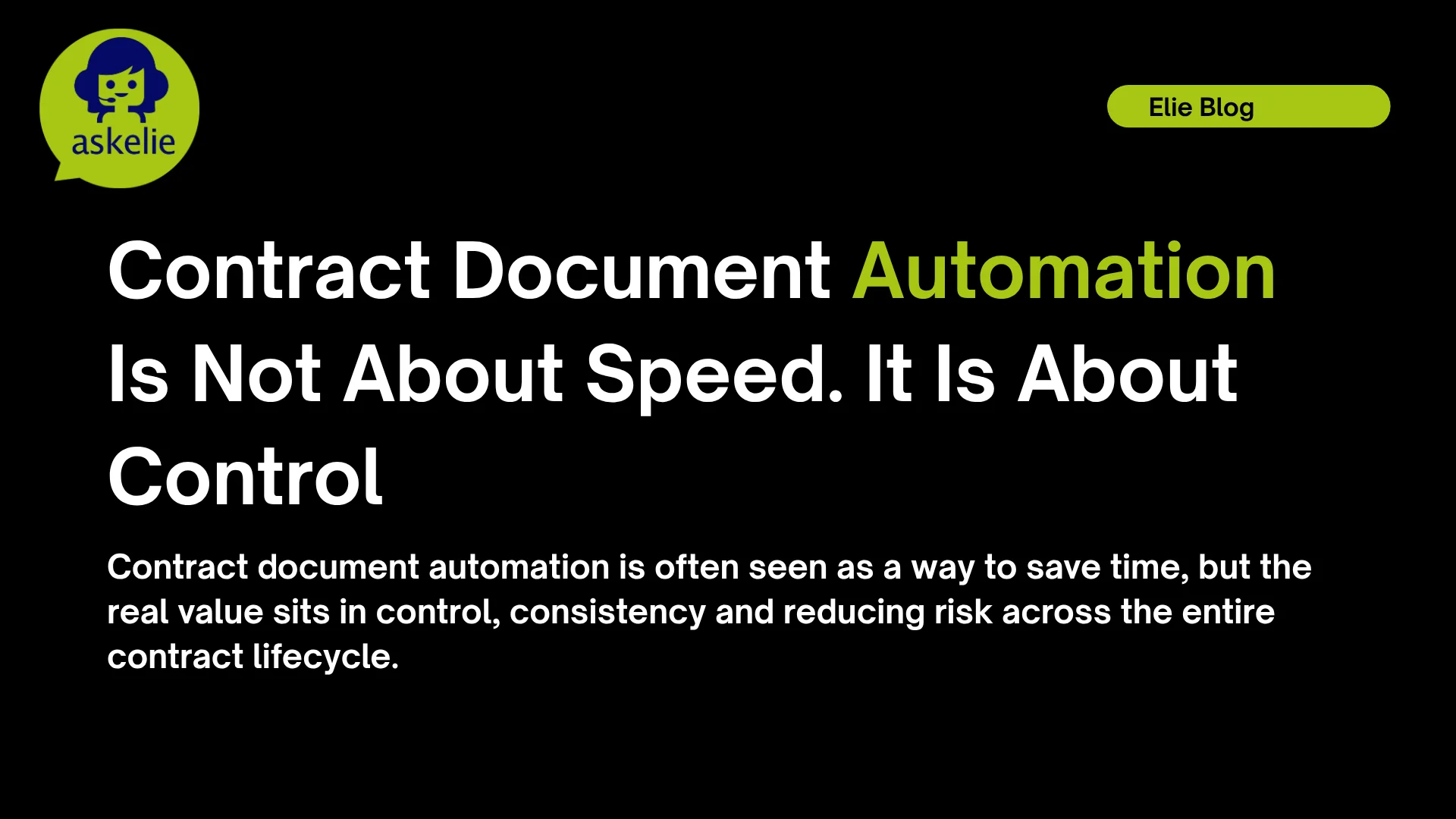 Contract Document Automation Is Not About Speed. It Is About Control.png