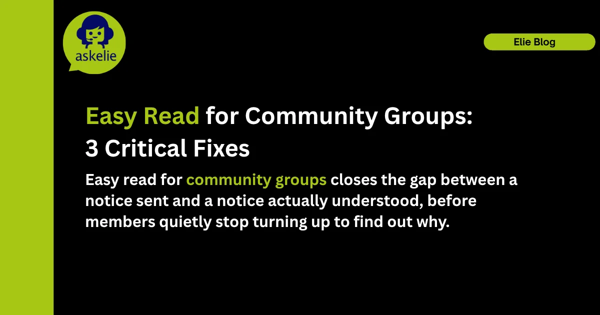 Easy Read for Community Groups: 3 Critical Fixes